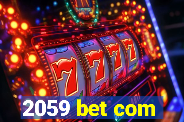 2059 bet com